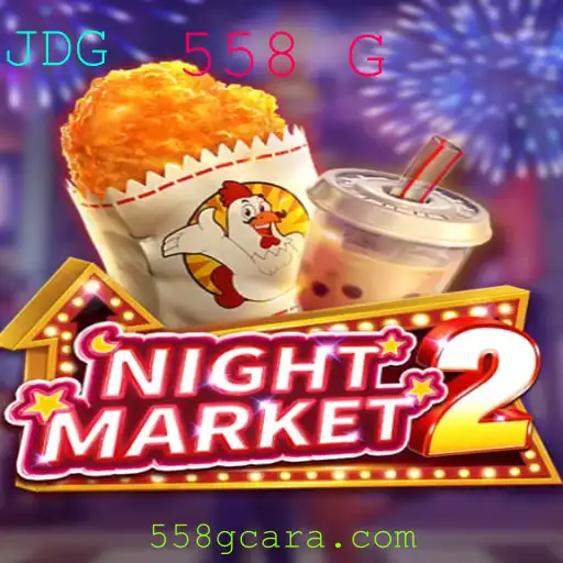 NightMarket2: Aventuras Noturnas e Estratégias com Atrações do 558 G